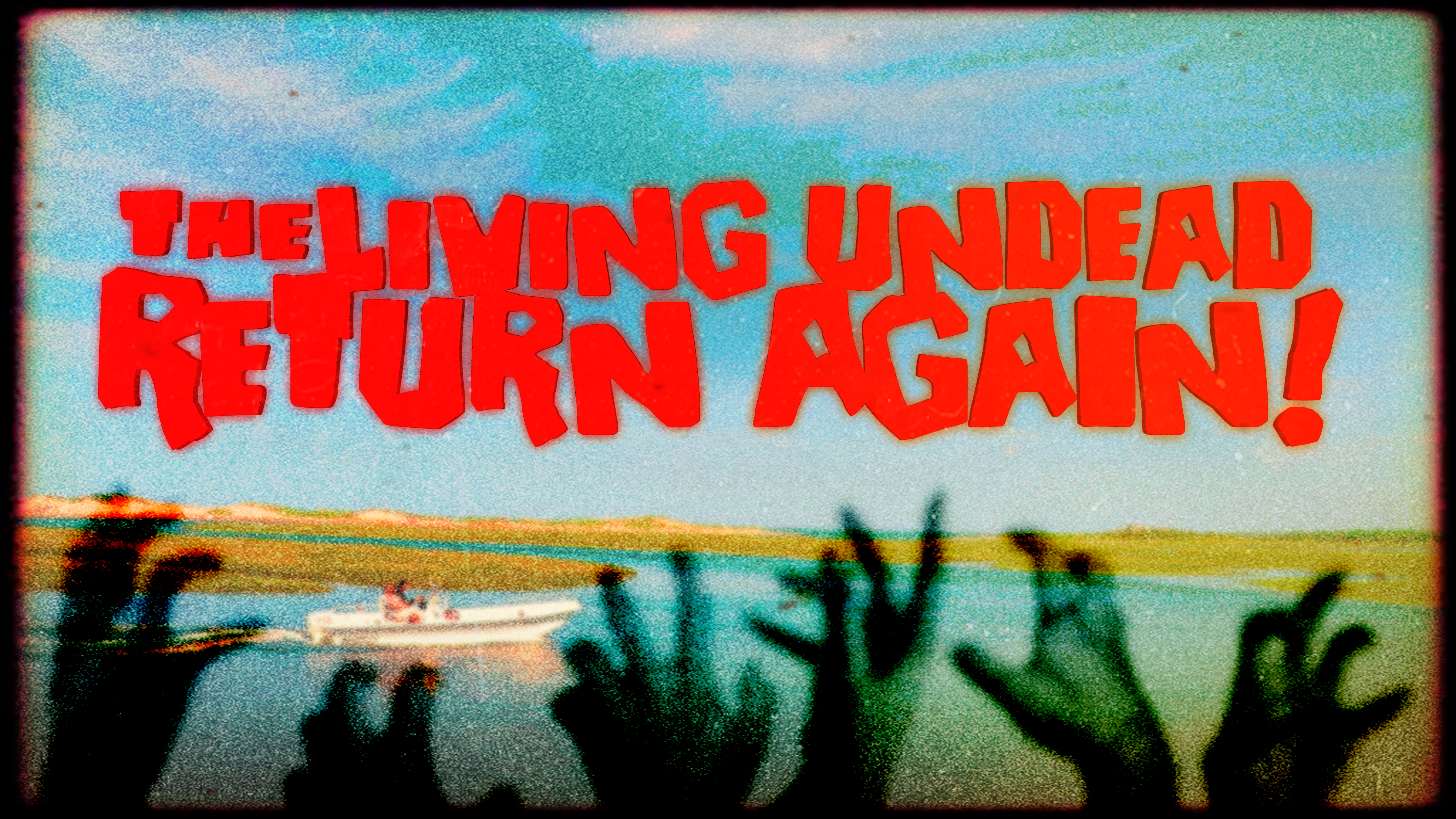 The Living Undead Return Again! key art